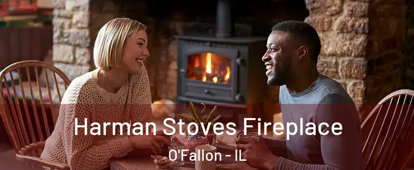  Harman Stoves Fireplace O'Fallon - IL